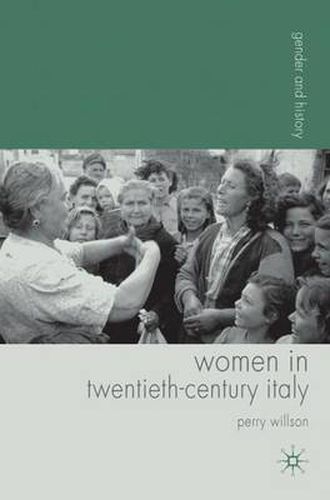 Cover image for Women in Twentieth-Century Italy