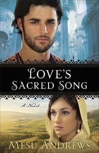 Cover image for Love"s Sacred Song - A Novel