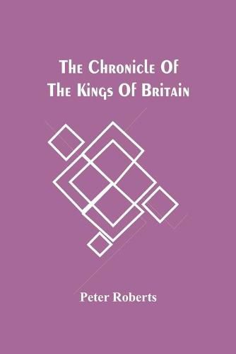 Cover image for The Chronicle Of The Kings Of Britain