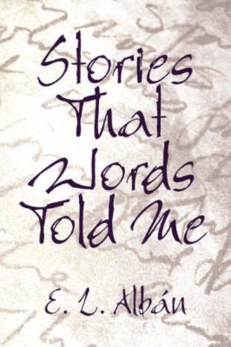 Cover image for Stories That Words Told Me