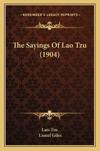 The Sayings of Lao Tzu (1904)