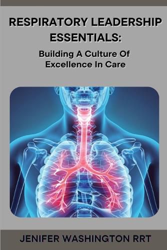 Cover image for Respiratory Leadership Essentials