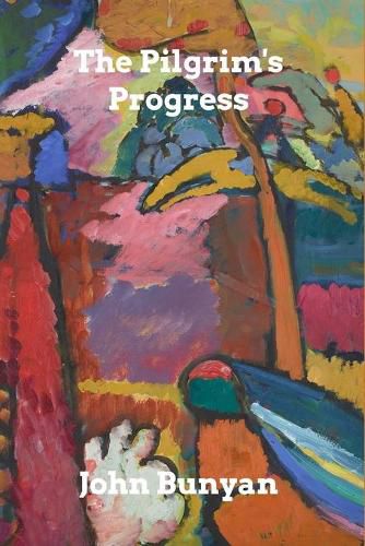 Cover image for The Pilgrim's Progress: from This World, to That Which Is to Come