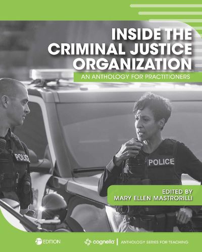 Cover image for Inside the Criminal Justice Organization: An Anthology for Practitioners