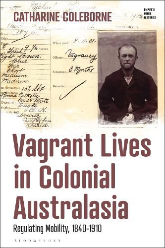 Cover image for Vagrant Lives in Colonial Australasia