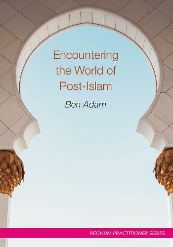 Cover image for Encountering the World of Post-Islam