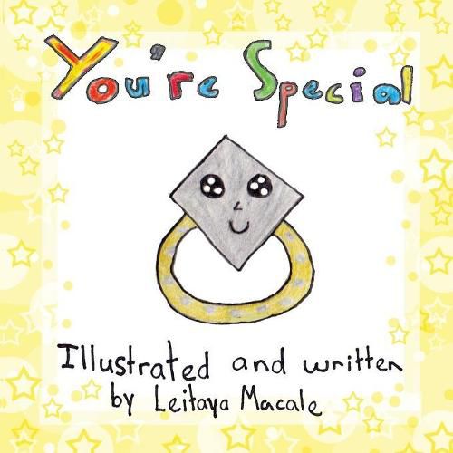 Cover image for You're Special: a 'by children, for children' book