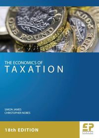 Cover image for The Economics of Taxation (18th edition)