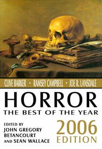 Cover image for Horror: The Best of the Year, 2006 Edition