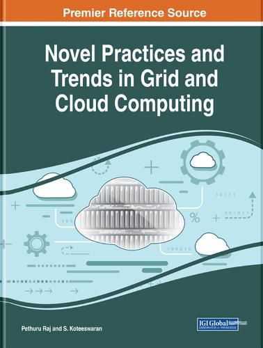 Cover image for Novel Practices and Trends in Grid and Cloud Computing