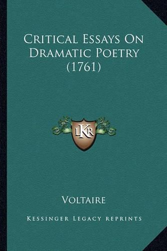 Cover image for Critical Essays on Dramatic Poetry (1761)
