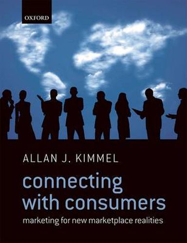 Cover image for Connecting With Consumers: Marketing For New Marketplace Realities