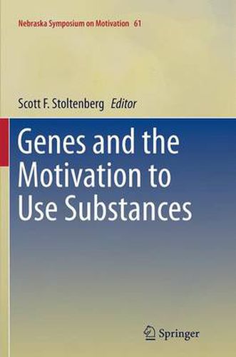 Cover image for Genes and the Motivation to Use Substances