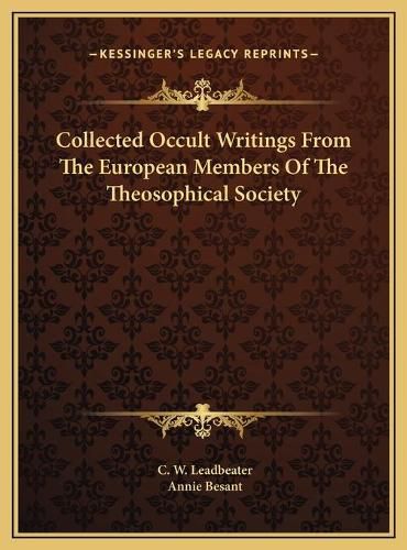 Collected Occult Writings from the European Members of the Theosophical Society