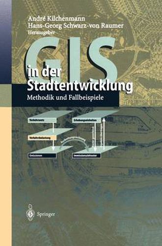 GIS in Der Stadtentwicklung: Methodik Und Fallbeispiele