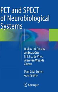 Cover image for PET and SPECT of Neurobiological Systems