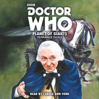 Cover image for Doctor Who: Planet of Giants: 1st Doctor Novelisation