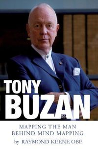 Cover image for Tony Buzan: Mapping the man behind Mind Mapping