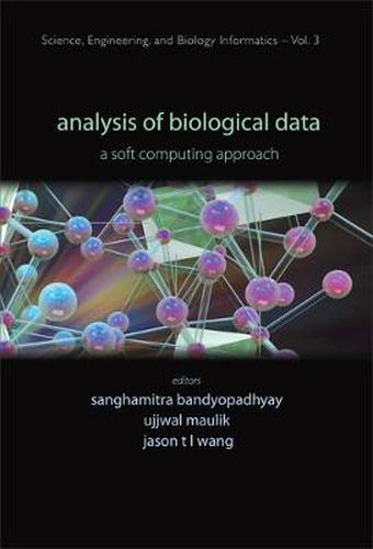 Analysis Of Biological Data: A Soft Computing Approach