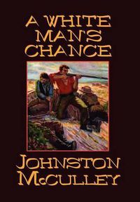 Cover image for A White Man's Chance