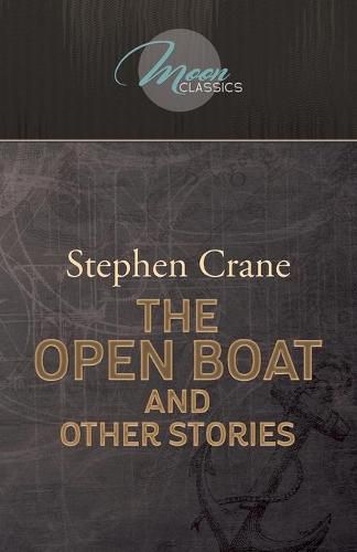 Cover image for The Open Boat and Other Stories