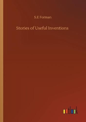 Cover image for Stories of Useful Inventions