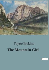 Cover image for The Mountain Girl