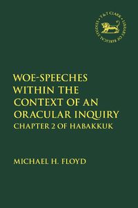 Cover image for Woe-Speeches within the Context of an Oracular Inquiry