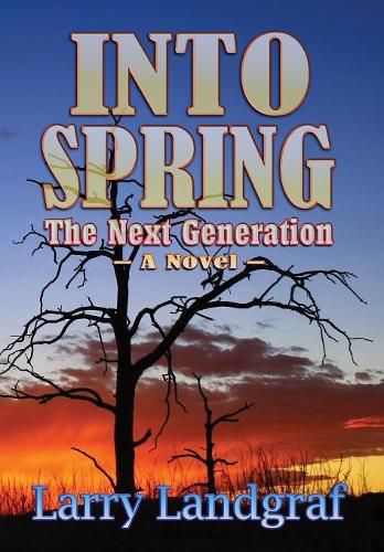 Cover image for Into Spring: The Next Generation