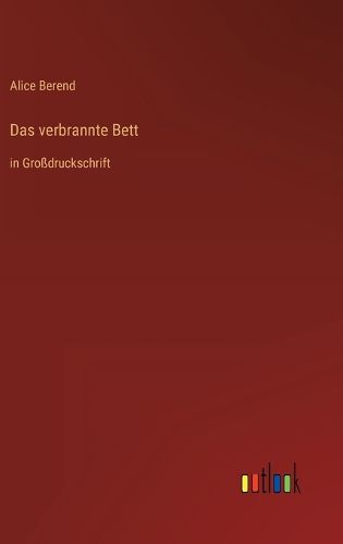 Cover image for Das verbrannte Bett