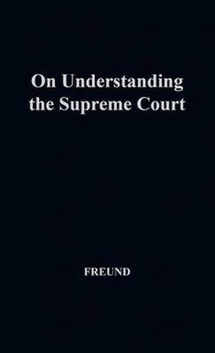 Cover image for On Understanding the Supreme Court