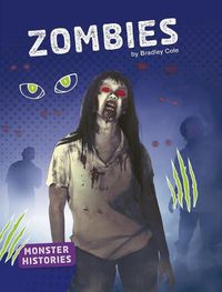 Cover image for Zombies (Monster Histories)