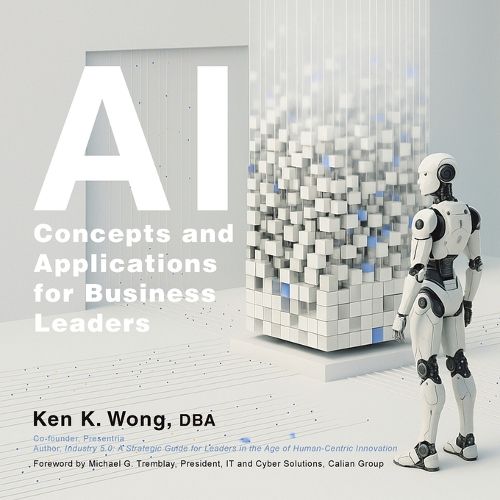 Cover image for AI Concepts and Applications for Business Leaders