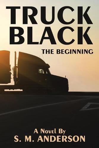 Cover image for Truck Black: The Beginning