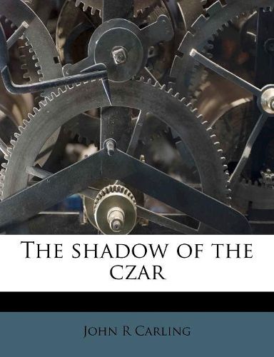 The Shadow of the Czar