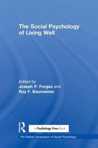 Cover image for The Social Psychology of Living Well