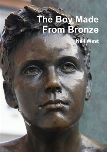 Cover image for The Boy Made From Bronze