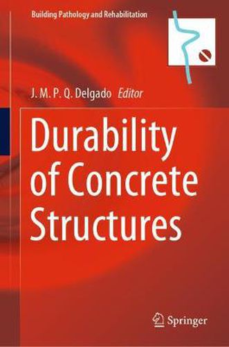 Durability of Concrete Structures