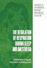 Cover image for The Regulation of Respiration During Sleep and Anesthesia