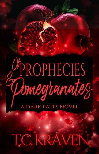 Cover image for Of Prophecies & Pomegranates