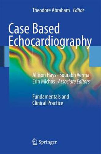 Cover image for Case Based Echocardiography: Fundamentals and Clinical Practice