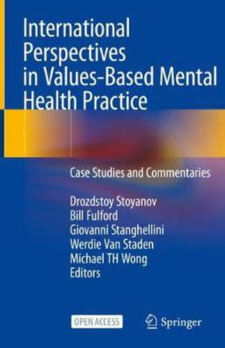 Cover image for International Perspectives in Values-Based Mental Health Practice: Case Studies and Commentaries