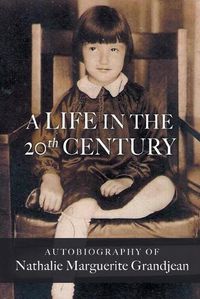 Cover image for A Life in the 20th Century