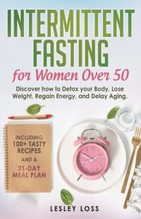 Cover image for Intermittent Fasting for Women Over 50