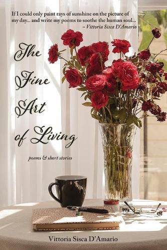 Cover image for The Fine Art of Living: poems & stories