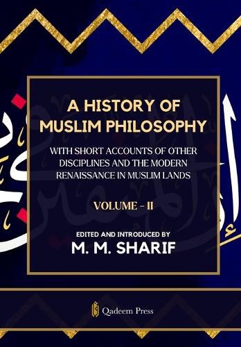 Cover image for A History Of Muslim Philosophy - Vol. 2