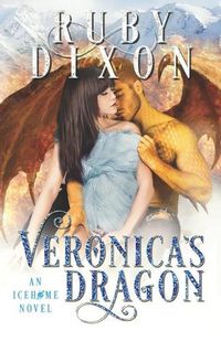 Cover image for Veronica's Dragon: A SciFi Alien Romance