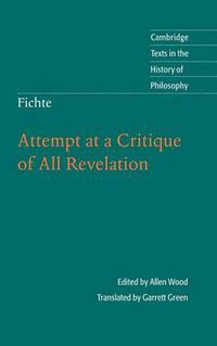 Cover image for Fichte: Attempt at a Critique of All Revelation