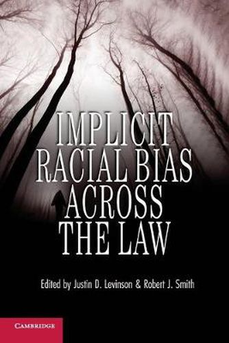 Implicit Racial Bias across the Law