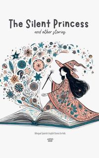 Cover image for The Silent Princess and Other Stories